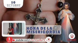 Hora de la Misericordia / 10 de Octubre del 2023