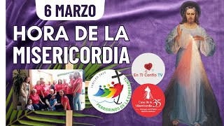 Hora de la Misericordia / 6 de Marzo del 2025