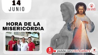 Hora de la Misericordia / 14 de Junio de 2023