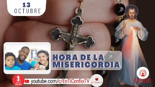 Hora de la Misericordia / 13 de Octubre del 2023