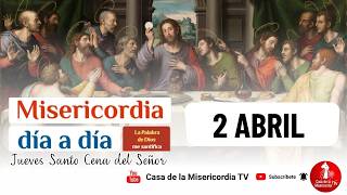 Camino Diario de Oración Personal Jueves Santo / 2 de Abril del 2026