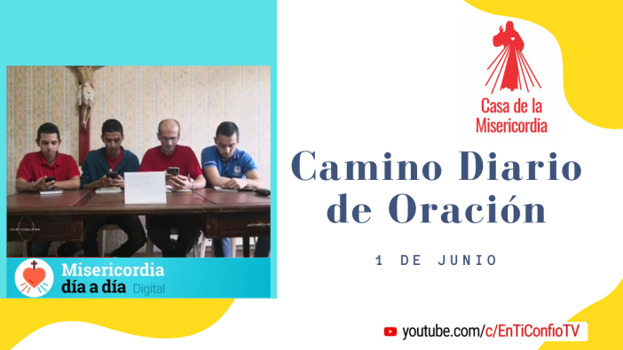Camino Diario de Oración Personal 1 de Junio 