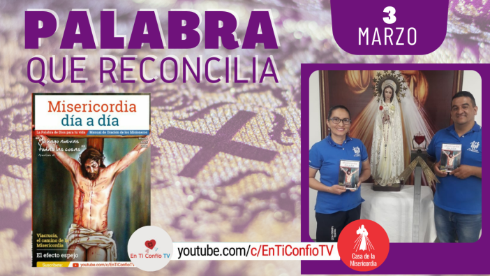Camino Diario de Oración Personal / 3 de Marzo del 2021