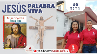 Camino Diario de Oración Personal / 10 de Mayo del 2021