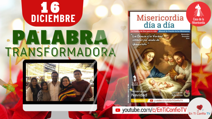 Camino Diario de Oración Personal / 16 de Diciembre del 2020