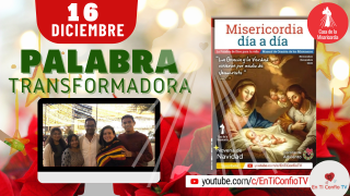 Camino Diario de Oración Personal / 16 de Diciembre del 2020