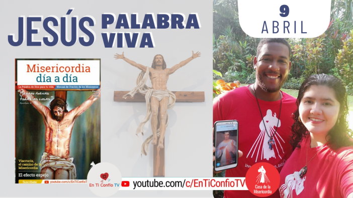 Camino Diario de Oración Personal / 9 de Abril del 2021