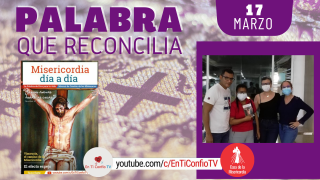 Camino Diario de Oración Personal |17 de Marzo del 2021