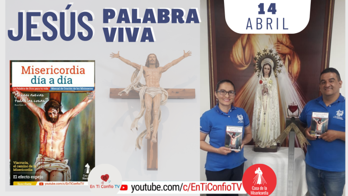 Camino Diario de Oración Personal | 14 de Abril del 2021
