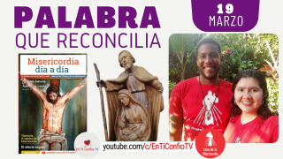 Camino Diario de Oración Personal / 19 de Marzo del 2021