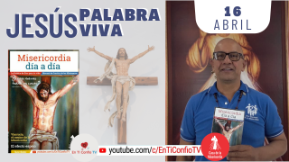 Camino Diario de Oración Personal | 16 de Abril del 2021
