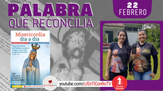 Camino Diario de Oración Personal / 22 de Febrero del 2021