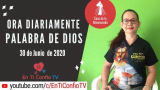 Camino Diario de Oración Personal 30 de Junio 