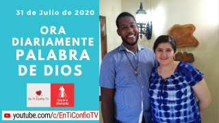 Camino Diario de Oración 31 Julio de 2020