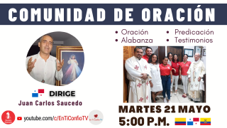 Comunidad de Oración / 21 de Mayo del 2024