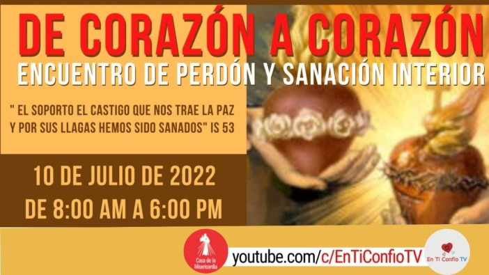 De Corazón a Corazón 10 de Julio del 2022