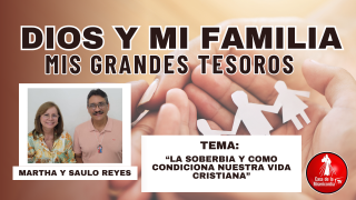 La soberbia y como condiciona nuestra vida cristiana / 9 de Julio del 2026