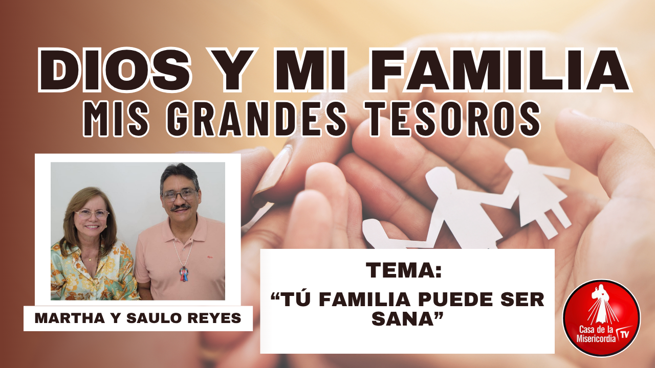 Tú familia puede ser sana / 23 de Julio del 2026