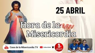 Hora de la misericordia / 25 de Abril de 2026