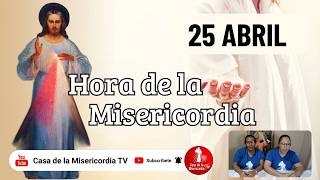 Hora de la misericordia / 25 de Abril de 2026