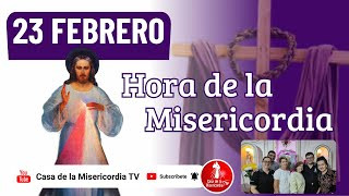 Hora de la misericordia / 23 de Febrero de 2026