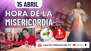 Hora de la Misericordia Martes Santo / 15 de Abril del 2025