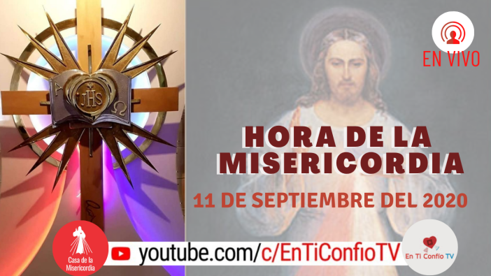 Hora de la Misericordia 11 de Septiembre de 2020