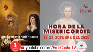 Hora de la Misericordia 16 de Octubre de 2020