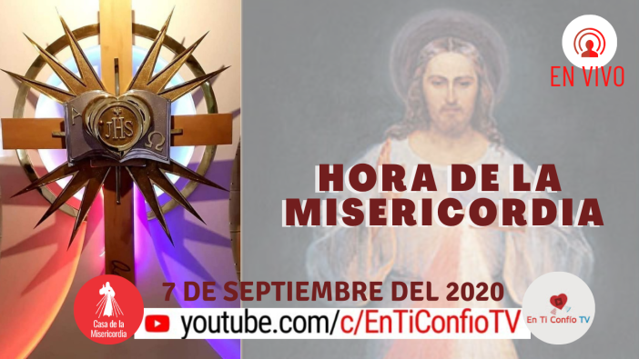 Hora de la Misericordia 7 de Septiembre