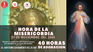 Hora de la Misericordia 27 de Noviembre / 40 Horas de Adoración Cdlm Ibagué