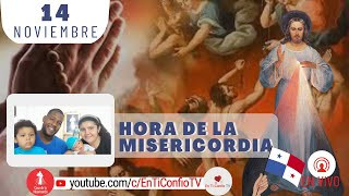 Hora de la Misericordia / 14 de Noviembre del 2023