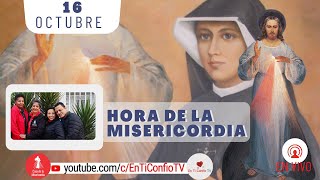 Hora de la Misericordia / 16 de Octubre del 2024