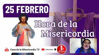 Hora de la misericordia / 25 de Febrero de 2026