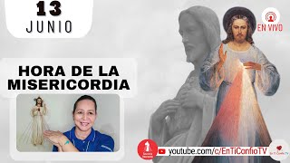 Hora de la Misericordia / 13 de Junio de 2023