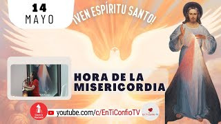 Hora de la Misericordia Novena al Espíritu Santo Quinto Día / 14 de Mayo del 2024