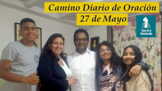 Camino Diario de Oración Personal 27 de Mayo 