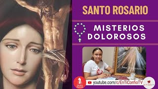 Santo Rosario Misterios  Dolorosos / 3 de Marzo del 2023