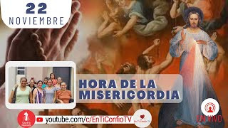 Hora de la Misericordia 22 de Noviembre del 2023