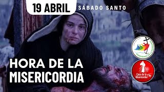Hora de la Misericordia  Sábado Santo / 19 de Abril del 2025