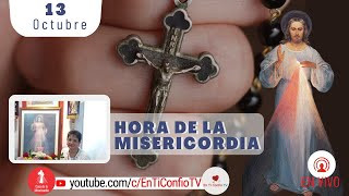 Hora de la Misericordia  / 13 de Octubre del 2022