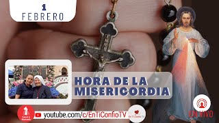 Hora de la Misericordia / 1 de Febrero del 2024