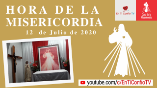 Hora de la Misericordia 12 de Julio 