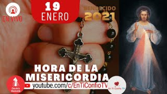 Hora de la Misericordia 19 de Enero del 2021