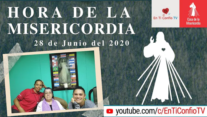 Hora de la Misericordia 28 de Junio 