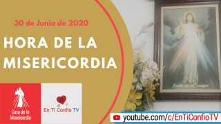 Hora de la Misericordia 30 de Junio 