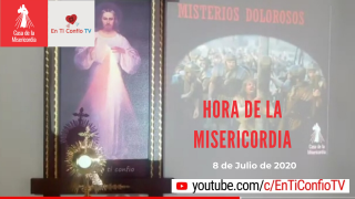 Hora de la Misericordia 8 de Julio de 2020