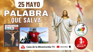 Camino Diario de Oración Personal / 25 de Mayo del 2025