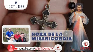 Hora de la Misericordia 2 de Octubre del 2023