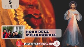 Hora de la Misericordia / 5 Junio del 2024