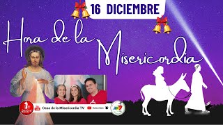 Hora de la misericordia / 16 de Diciembre de 2025